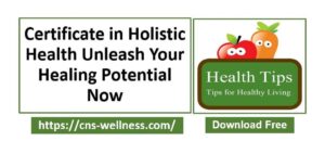Certificate in Holistic Health