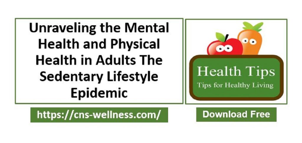 Mental Health and Physical Health in Adults