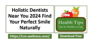 Holistic Dentists Near You